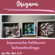 Origami – Neuer Kurs im Haus der Begegnung