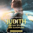 Das Musical – Judith und das Wunder der Schöpfung
