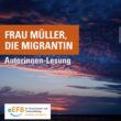 FRAU MÜLLER, DIE MIGRANTIN – Autorinnen-Lesung