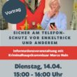 Vortrag ‘Sicherheit am Telefon – Schutz vor Enkeltrick und anderem’