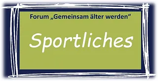 Grafik: Bereich "Sportliches" des Forums "Gemeinsam älter werden".